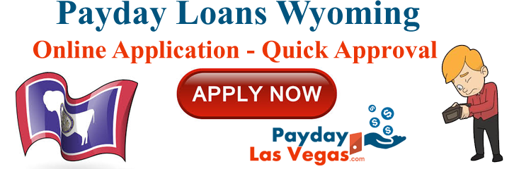 Online Payday Loans Wyoming No Hard Check Instant Approval
