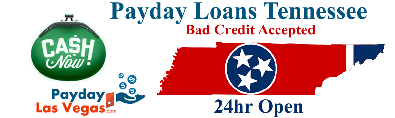 Quick Payday Loans Tennessee